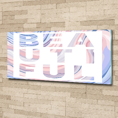 Quadro in vetro acrilico Bellissimo