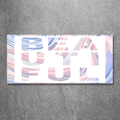 Quadro in vetro acrilico Bellissimo