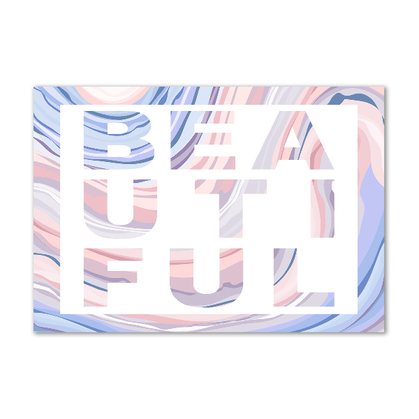 Quadro in vetro acrilico Bellissimo