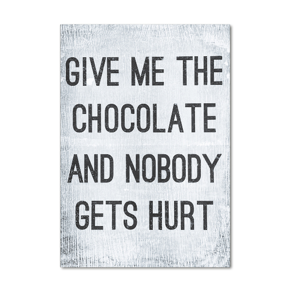 Quadro acrilico verticale Dammi del cioccolato