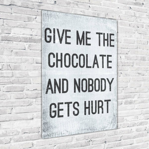 Quadro acrilico verticale Dammi del cioccolato
