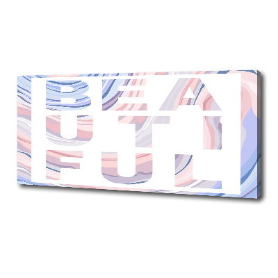 Quadro stampa su tela Bellissimo