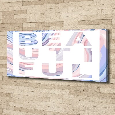 Quadro stampa su tela Bellissimo