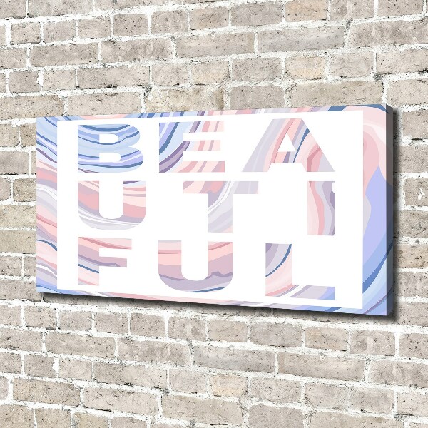 Quadro stampa su tela Bellissimo