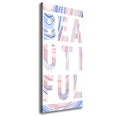 Quadro foto su tela verticale Bellissimo