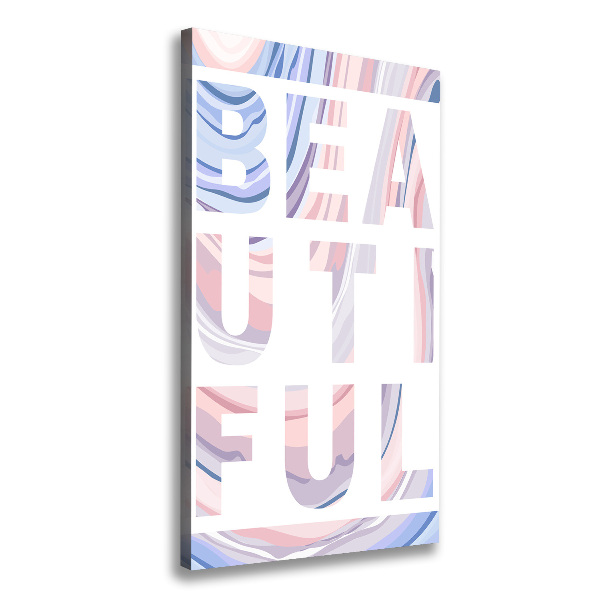 Quadro foto su tela verticale Bellissimo