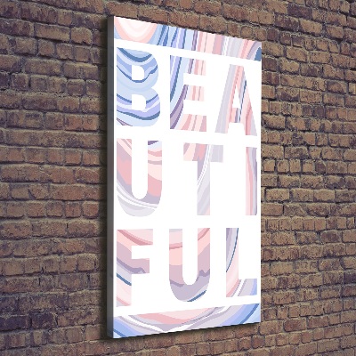 Quadro foto su tela verticale Bellissimo