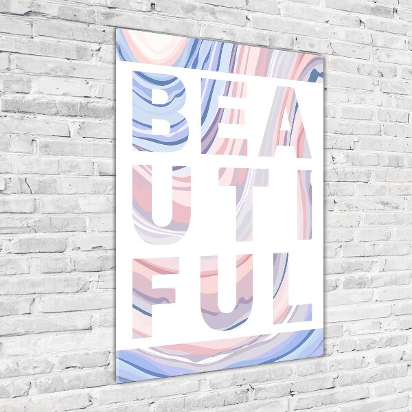 Quadro in vetro verticale Bellissimo